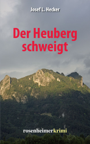 Josef L. Hecker: Der Heuberg schweigt