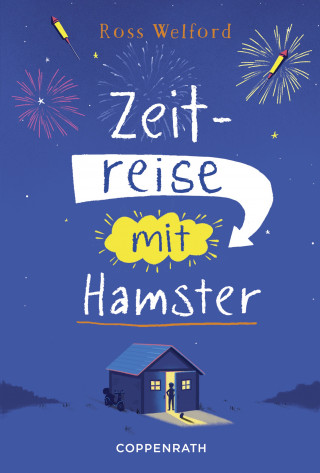 Ross Welford: Zeitreise mit Hamster