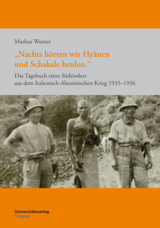 Markus Wurzer: "Nachts hörten wir Hyänen und Schakale heulen."