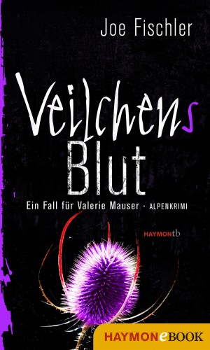 Joe Fischler: Veilchens Blut