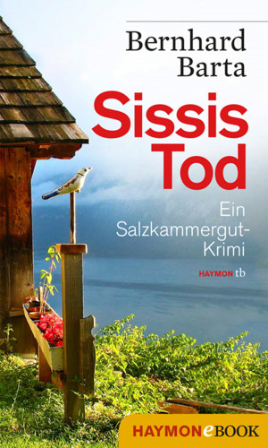 Bernhard Barta: Sissis Tod