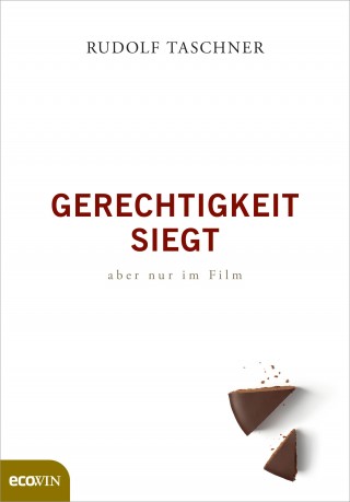 Rudolf Taschner: Gerechtigkeit siegt - aber nur im Film