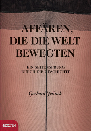 Gerhard Jelinek: Affären, die die Welt bewegten