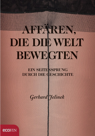 Gerhard Jelinek: Affären, die die Welt bewegten