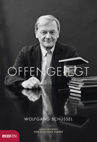 Wolfgang Schüssel: Offengelegt