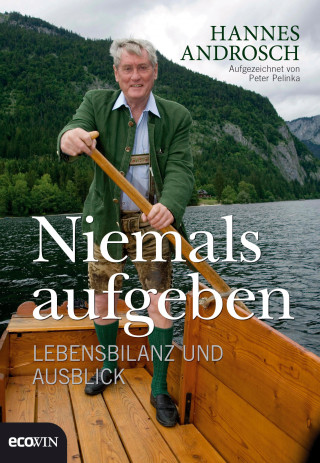 Hannes Androsch: Niemals aufgeben