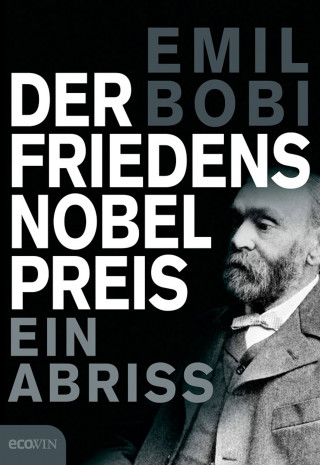Emil Bobi: Der Friedensnobelpreis