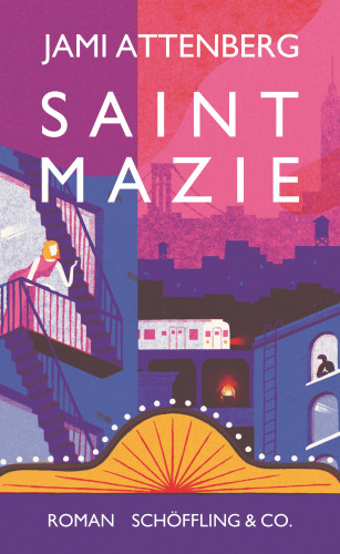 Jami Attenberg: Saint Mazie