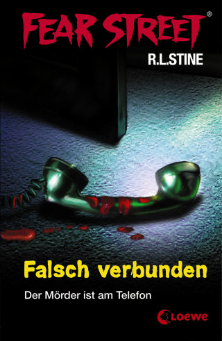 R.L. Stine: Fear Street 8 - Falsch verbunden