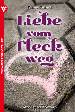 Fanny Prankl: Liebe vom Fleck weg
