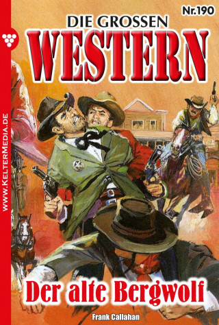 Frank Callahan: Der alte Bergwolf