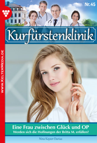 Nina Kayser-Darius: Eine Frau zwischen Glück und OP