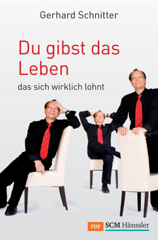 Gerhard Schnitter: Du gibst das Leben
