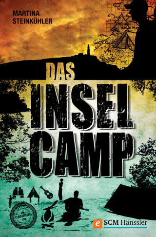 Martina Steinkühler: Das Inselcamp