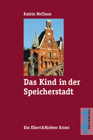 Katrin McClean: Das Kind in der Speicherstadt