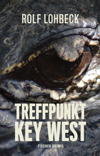 Rolf Lohbeck: Treffpunkt Key West