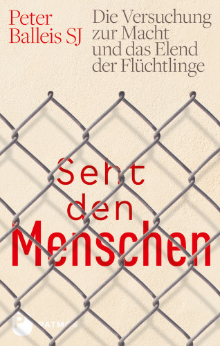 Peter Balleis: Seht den Menschen