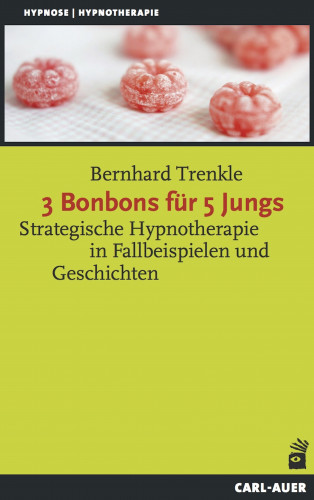 Bernhard Trenkle: 3 Bonbons für 5 Jungs