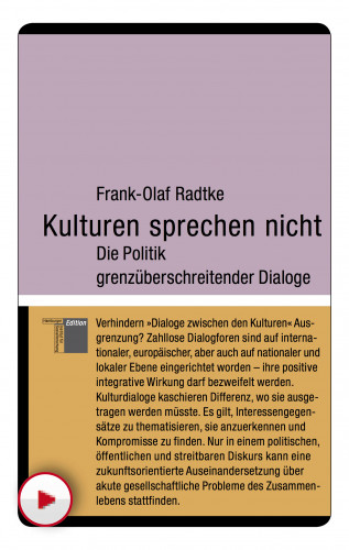 Frank-Olaf Radtke: Kulturen sprechen nicht
