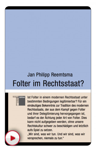 Jan Philipp Reemtsma: Folter im Rechtsstaat?