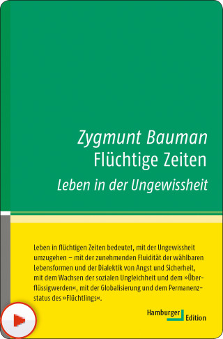 Zygmunt Bauman: Flüchtige Zeiten