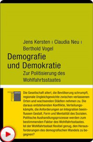 Jens Kersten, Claudia Neu, Berthold Vogel: Demografie und Demokratie