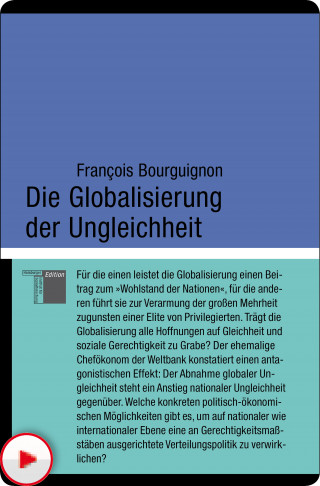 Francois Bourguignon: Die Globalisierung der Ungleichheit