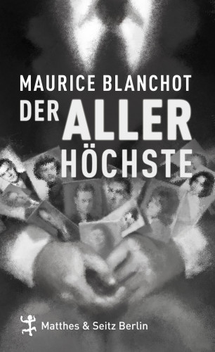 Maurice Blanchot: Der Allerhöchste