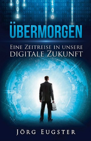 Jörg Eugster: Übermorgen