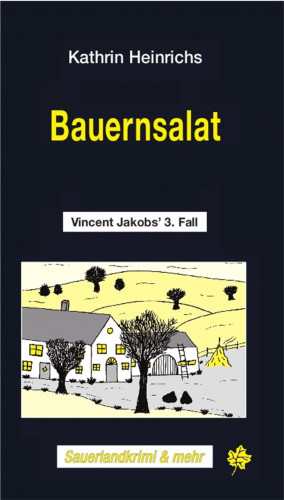 Kathrin Heinrichs: Bauernsalat