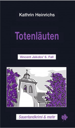 Kathrin Heinrichs: Totenläuten