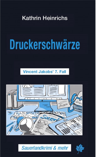 Kathrin Heinrichs: Druckerschwärze