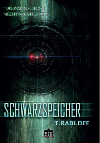 Tobias Radloff: Schwarzspeicher