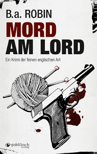 B.a. Robin: Mord am Lord
