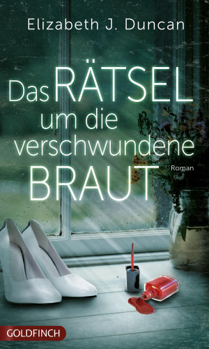 Elizabeth J. Duncan: Das Rätsel um die verschwundene Braut