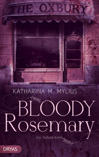 Katharina M. Mylius: Bloody Rosemary
