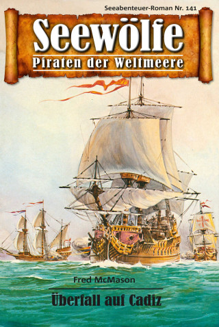 Fred McMason: Seewölfe - Piraten der Weltmeere 141