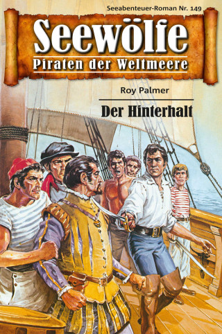 Roy Palmer: Seewölfe - Piraten der Weltmeere 149