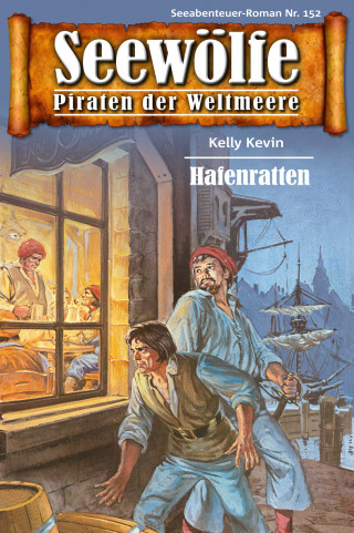 Kelly Kevin: Seewölfe - Piraten der Weltmeere 152