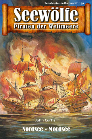 John Curtis: Seewölfe - Piraten der Weltmeere 159