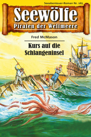 Fred McMason: Seewölfe - Piraten der Weltmeere 165