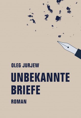 Oleg Jurjew: Unbekannte Briefe