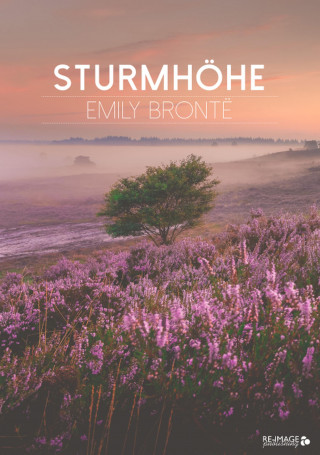 Emily Brontë: Sturmhöhe