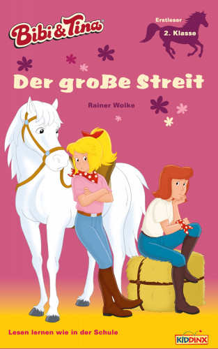 Rainer Wolke: Bibi & Tina - Der große Streit