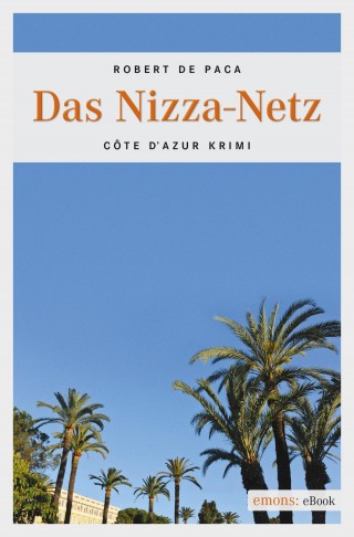 Robert de Paca: Das Nizza-Netz