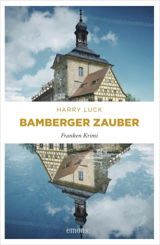 Harry Luck: Bamberger Zauber