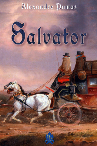 Alexandre Dumas: Salvator