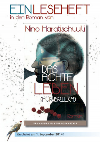 Nino Haratischwili: Das achte Leben (Für Brilka) - EINLESEHEFT