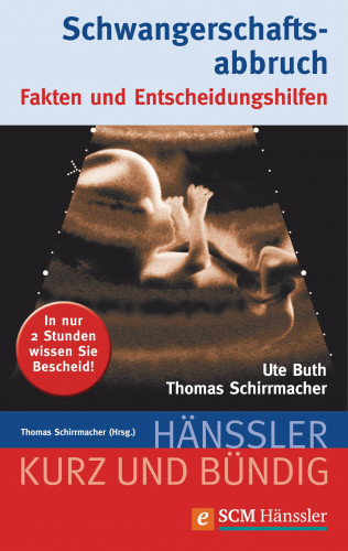 Thomas Schirrmacher, Ute Buth: Schwangerschaftsabbruch
