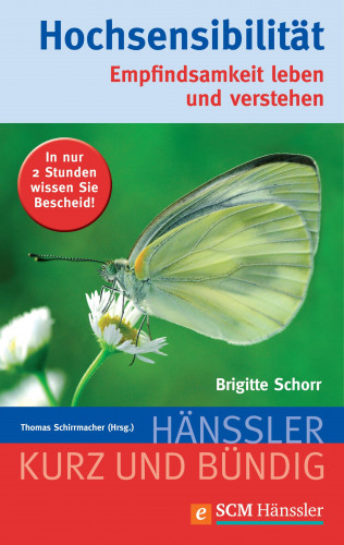 Brigitte Schorr: Hochsensibilität